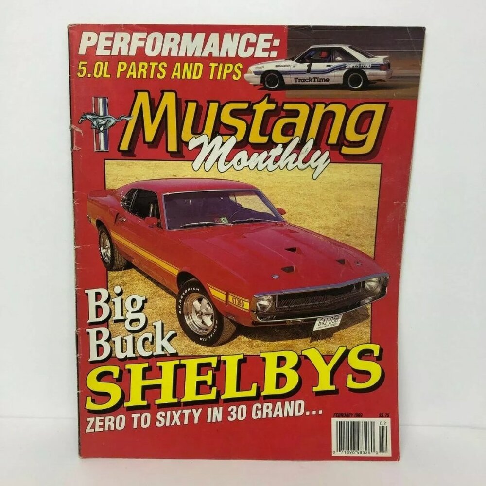 Vintage 80s Magazine Mustang Monthly February 1989 Big Buck Shelby Zero to Sixty